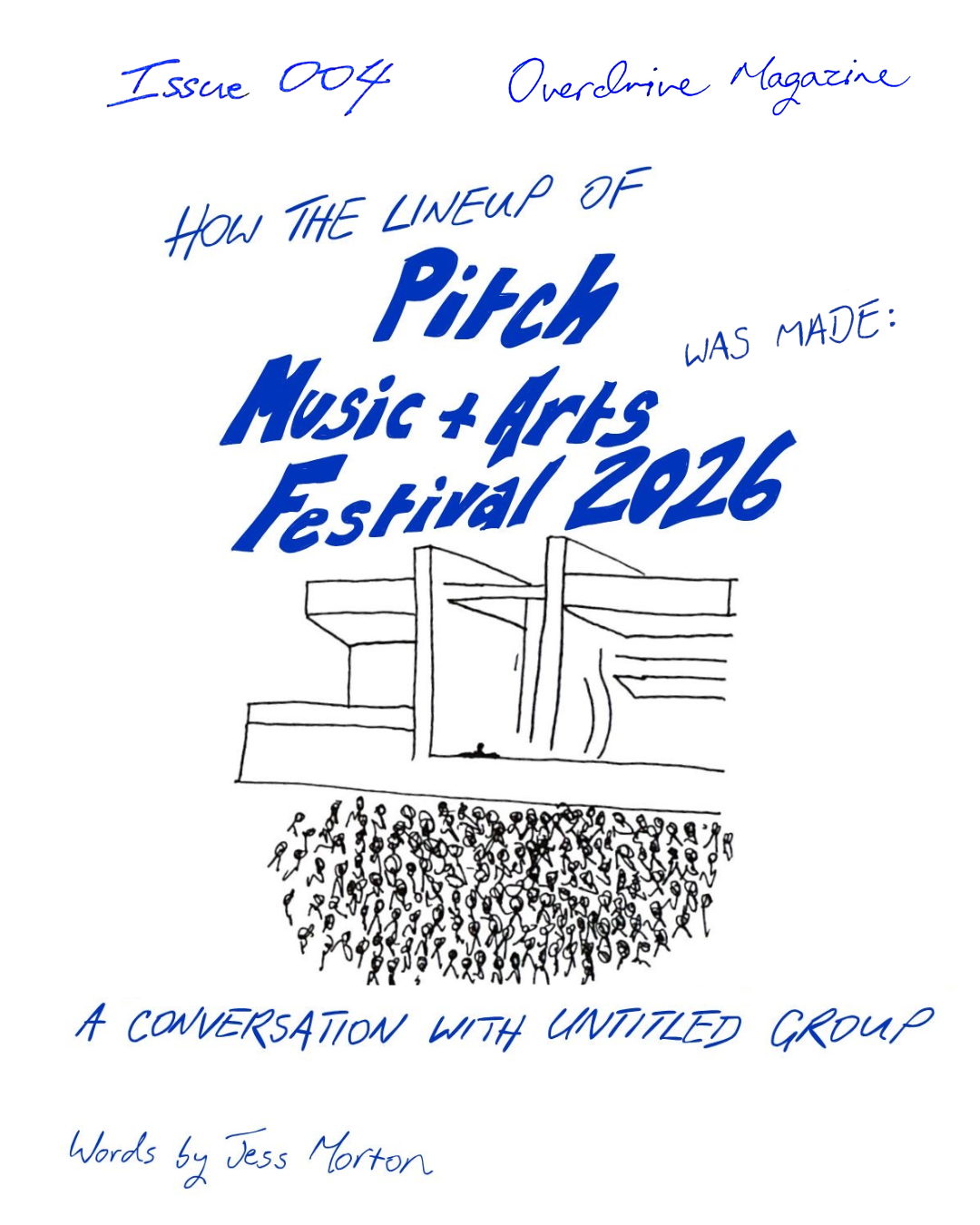 How the Lineup of Pitch Festival Was Made: A Conversation With Untitled Group.