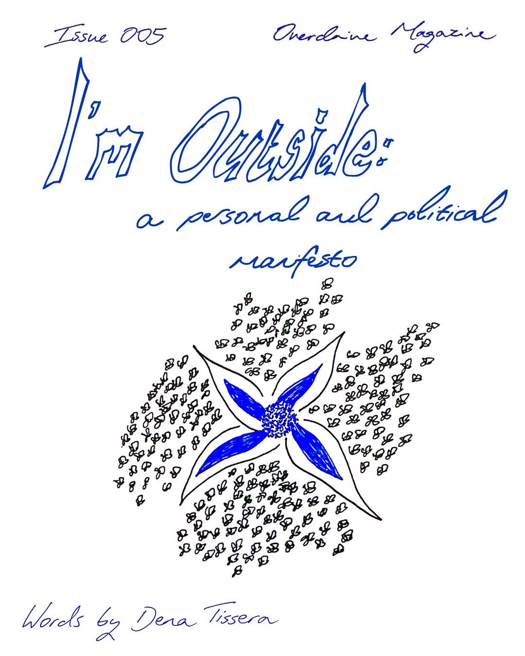 I’m Outside: A Personal And Political Manifesto