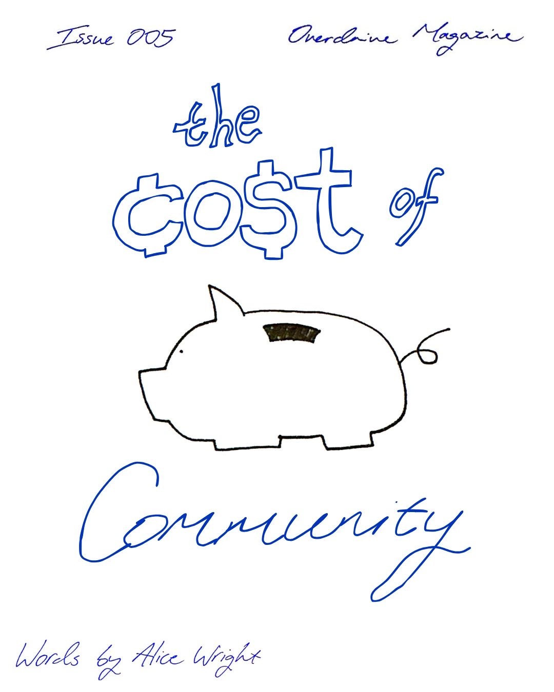The Cost of Community